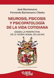 NEUROSIS, PSICOSIS Y SICOPATOLOGIA DE LA VIDA COTIDIANA