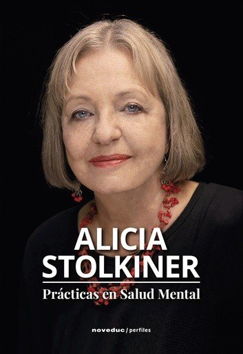 PRACTICAS EN SALUD MENTAL. ALICIA STOLKINER