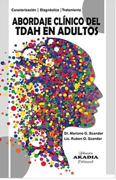 ABORDAJE CLINICO DEL TDAH EN ADULTOS