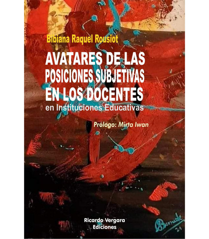 AVATARES DE LAS POSICIONES SUBJETIVAS EN LOS DOCENTES
