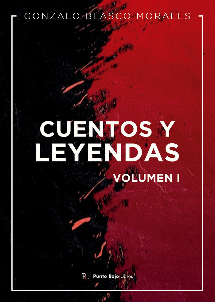 Cuentos y leyendas. Volumen I