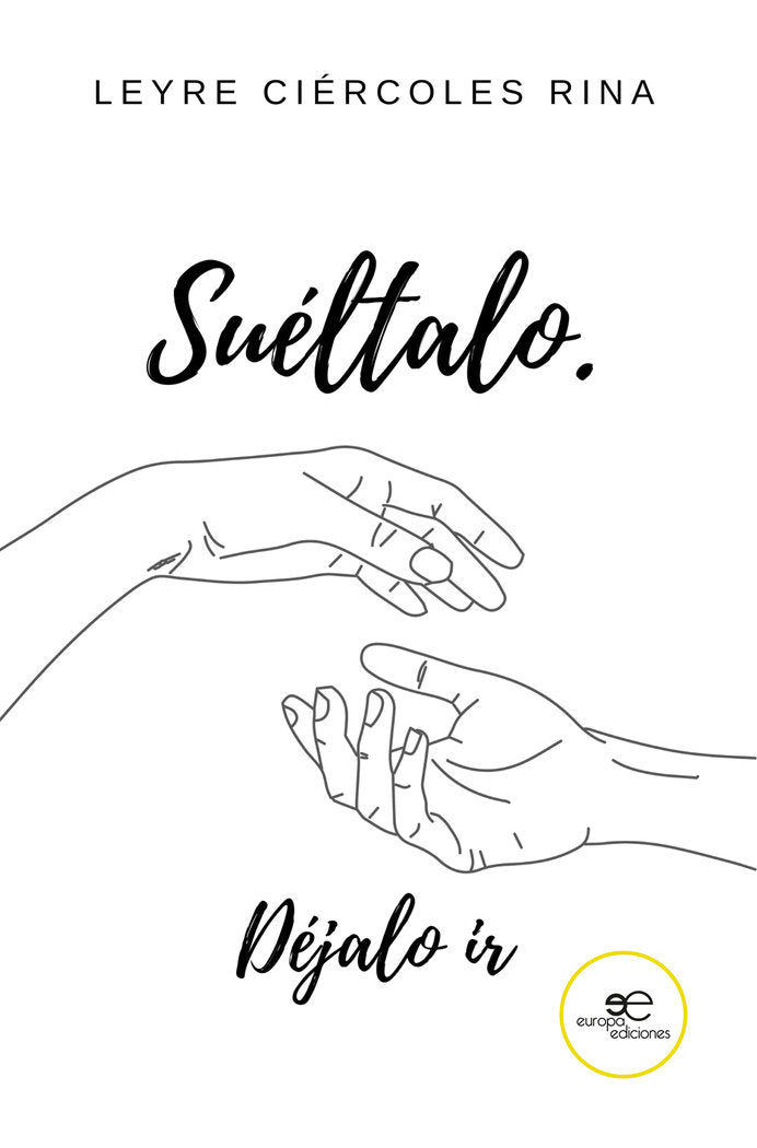 SUELTALO. DEJALO IR
