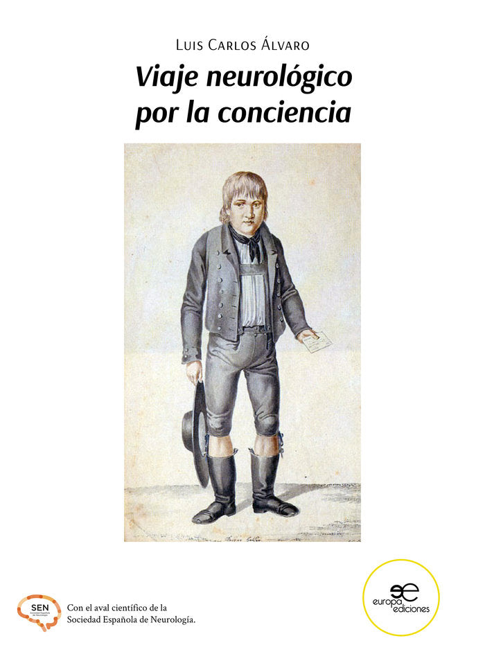 VIAJE NEUROLOGICO POR LA CONCIENCIA