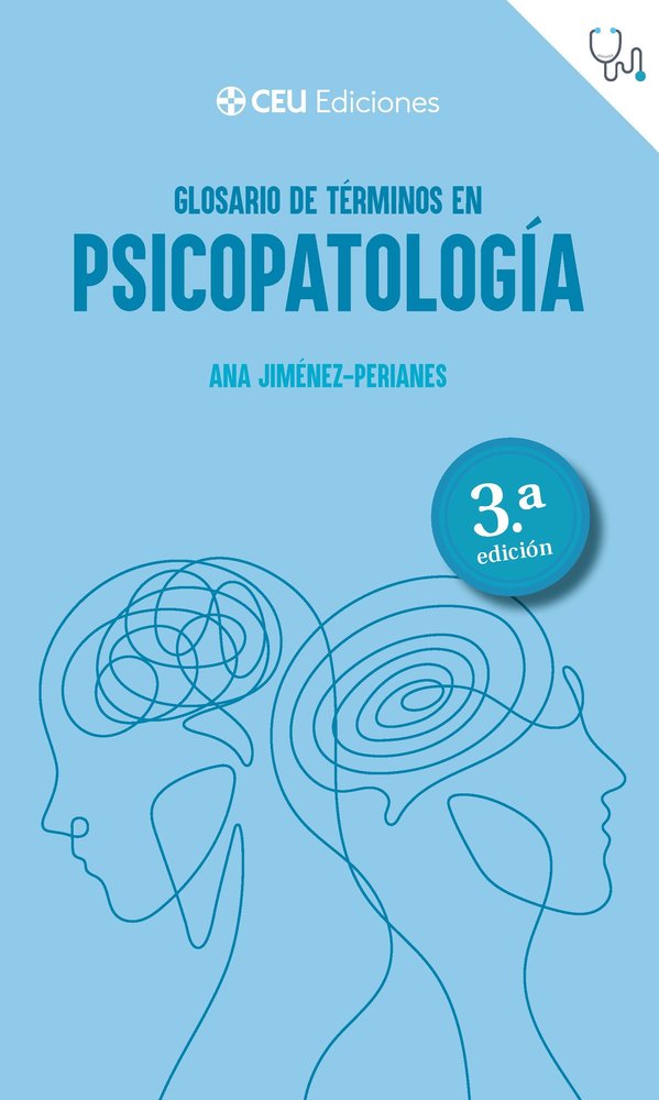 GLOSARIO DE TERMINOS EN PSICOPATOLOGIA. 3� EDICION