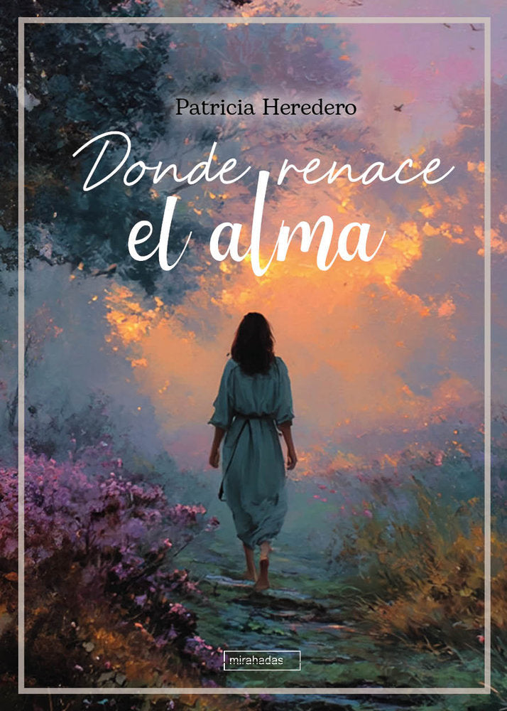 Donde renace el alma