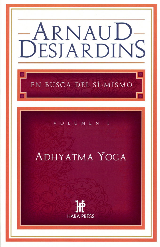 ADHYATMA YOGA - VOLUMEN I