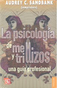 PSICOLOGIA DE LOS MELLIZOS Y TRILLIZOS, LA