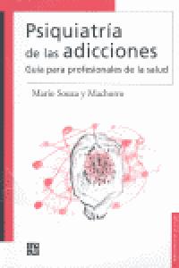 PSIQUIATRIA DE LAS ADICCIONES