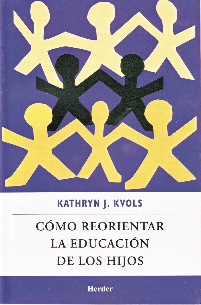 C�mo reorientar la educaci�n de los hijos