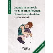 CUANDO LA NEUROSIS NO ES DE TRANSFERENCIA PSICOSOMATICA ANO