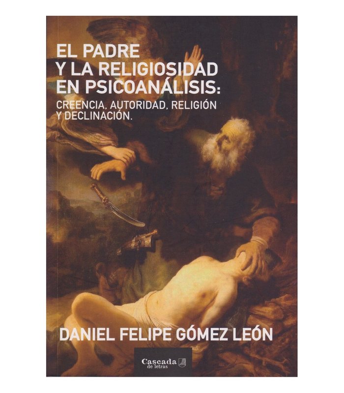 EL PADRE Y LA RELIGIOSIDAD EN PSICOANALISIS
