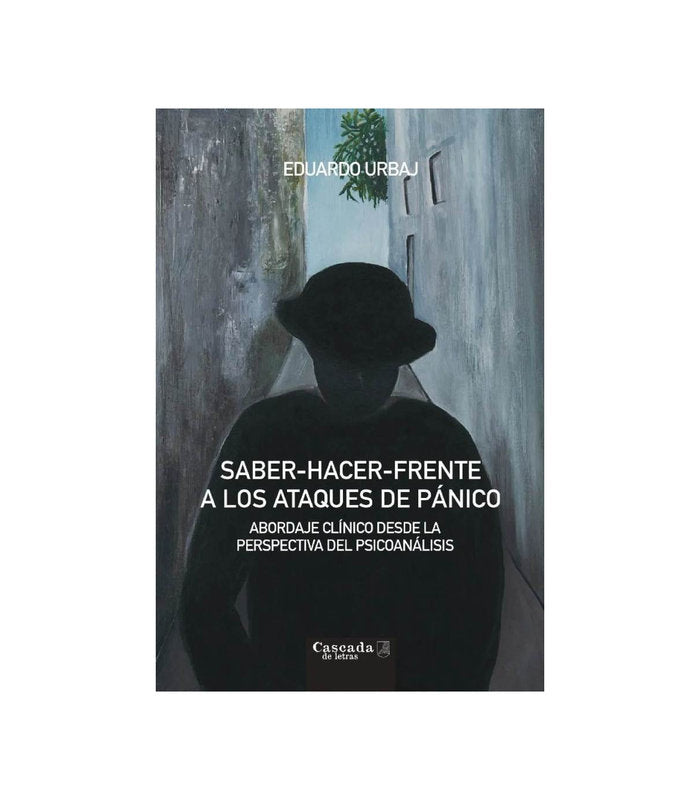 SABER HACER FRENTE A LOS ATAQUES DE PANICO, 2� ED