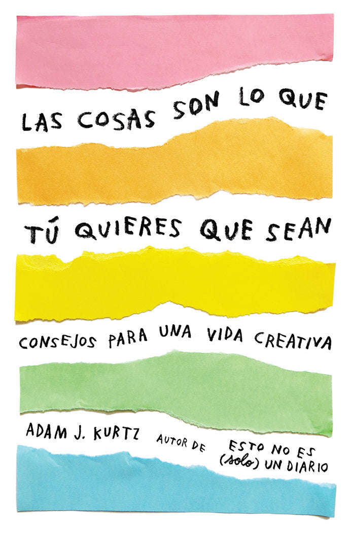 Las cosas son lo que t� quieres que sean
