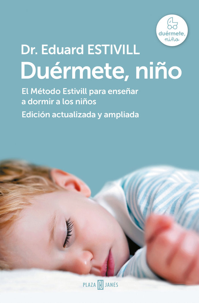 DUERMETE, NI�O (EDICION ACTUALIZADA Y AMPLIADA)
