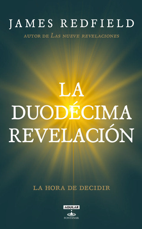 La Duod�cima Revelaci�n (La Profec�a Celestina 4)