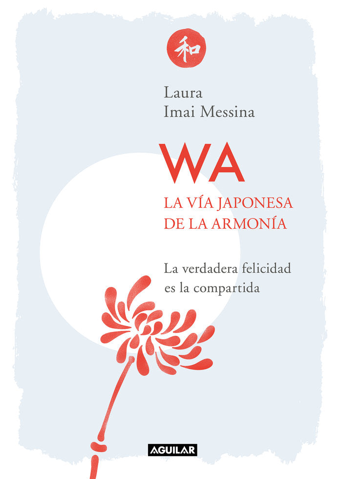 WA. La v�a japonesa de la armon�a
