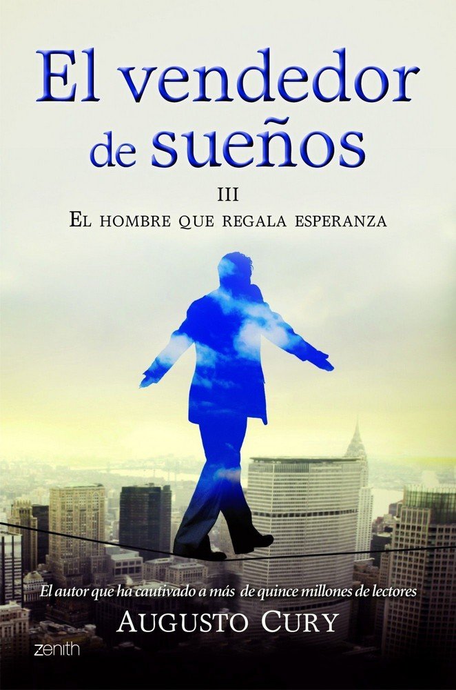 El vendedor de sue�os III. El hombre que regala esperanza
