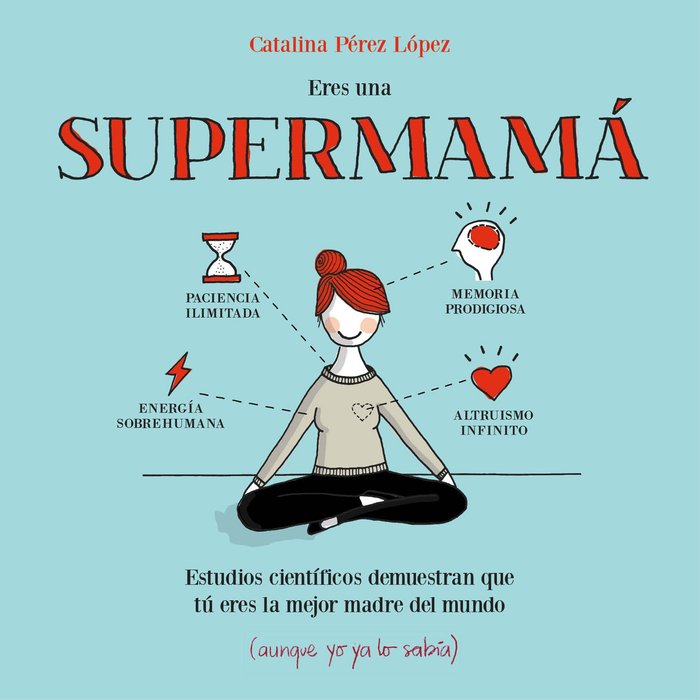 Eres una supermam�