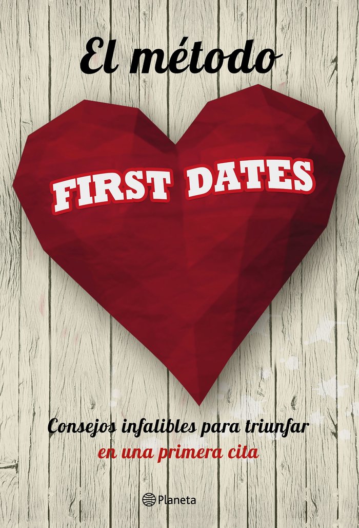 El m�todo First dates