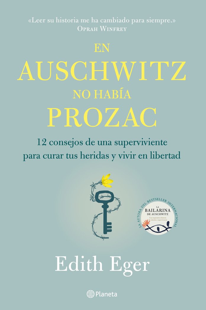 En Auschwitz no hab�a Prozac