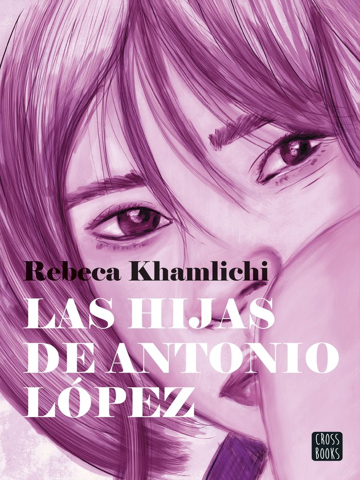 LAS HIJAS DE ANTONIO LOPEZ