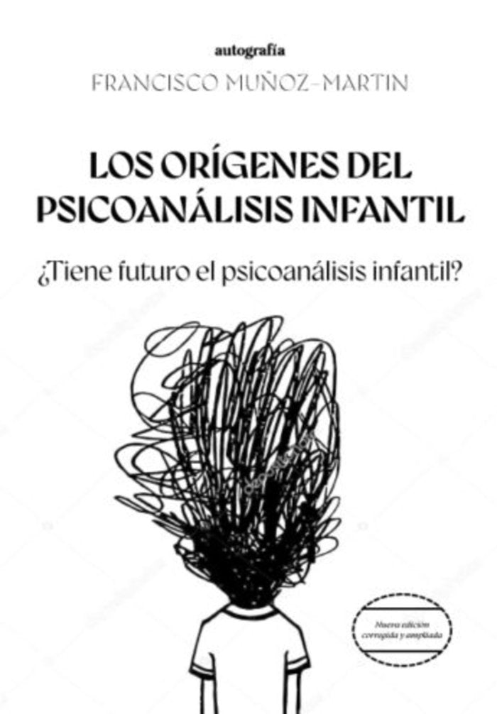LOS OR�GENES DEL PSICOAN�LISIS INFANTIL
