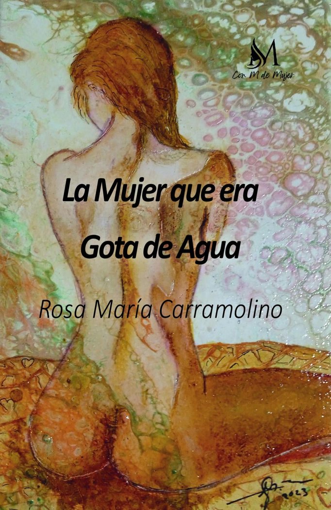 LA MUJER QUE ERA GOTA DE AGUA