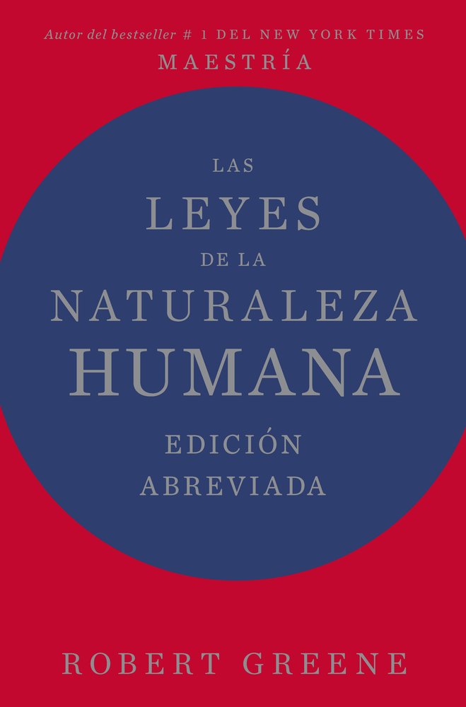 LAS LEYES DE LA NATURALEZA HUMANA EDICION ABREVIADA