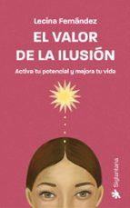 EL VALOR DE LA ILUSION