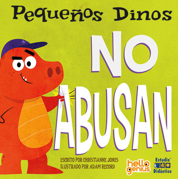 PEQUE�OS DINOS NO ABUSAN