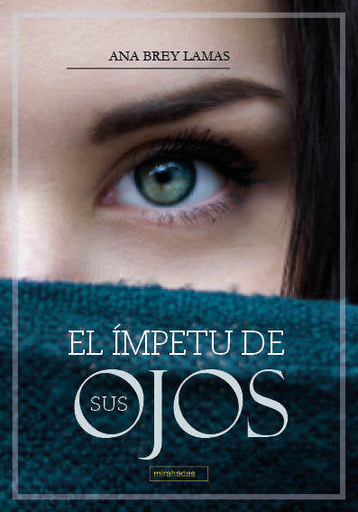 EL IMPETU DE SUS OJOS