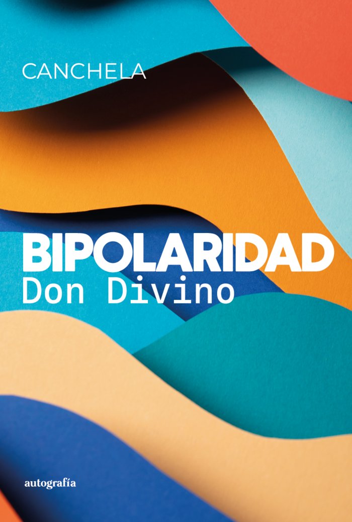 Bipolaridad: Don Divino