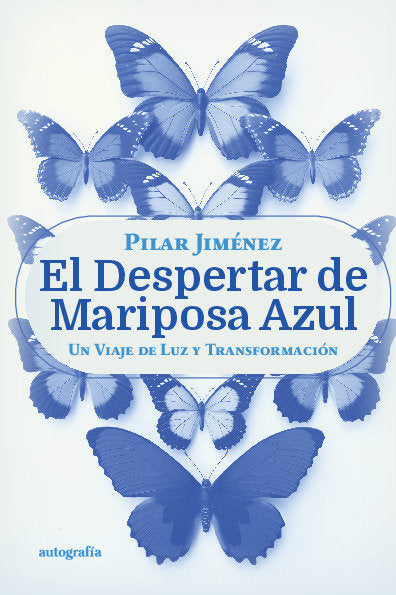 El Despertar de Mariposa Azul