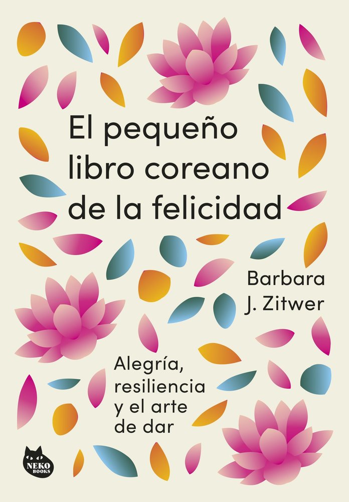 EL PEQUE�O LIBRO COREANO DE LA FELICIDAD