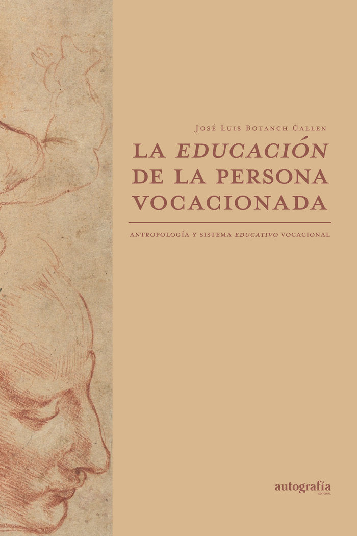 La educaci�n de la persona vocacionada