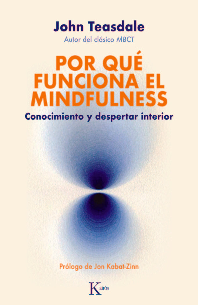 POR QUE FUNCIONA EL MINDFULNESS