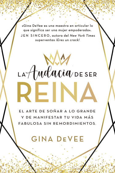 AUDACIA DE SER REINA, LA