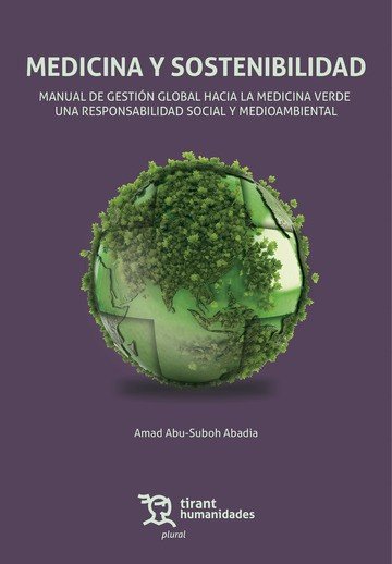 MEDICINA Y SOSTENIBILIDAD MANUAL DE GESTION HACIA LA MEDICI