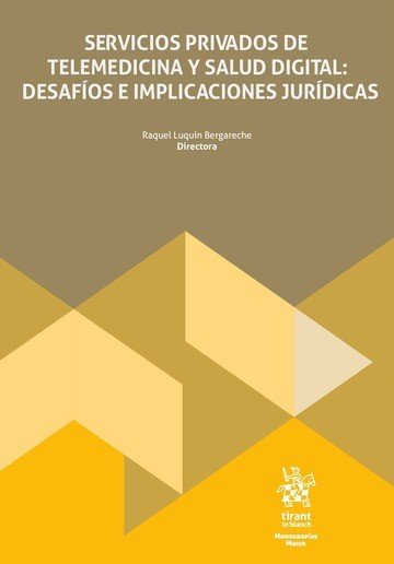 SERVICIOS PRIVADOS DE TELEMEDICINA Y SALUD DIGITAL DESAFIOS