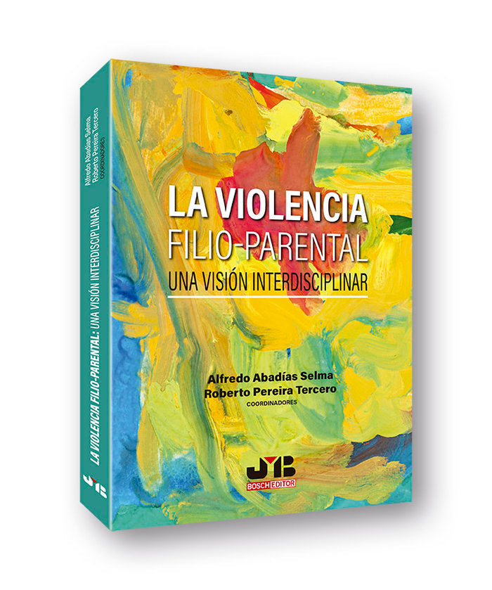 La violencia filio-parental: una visi�n interdisciplinar