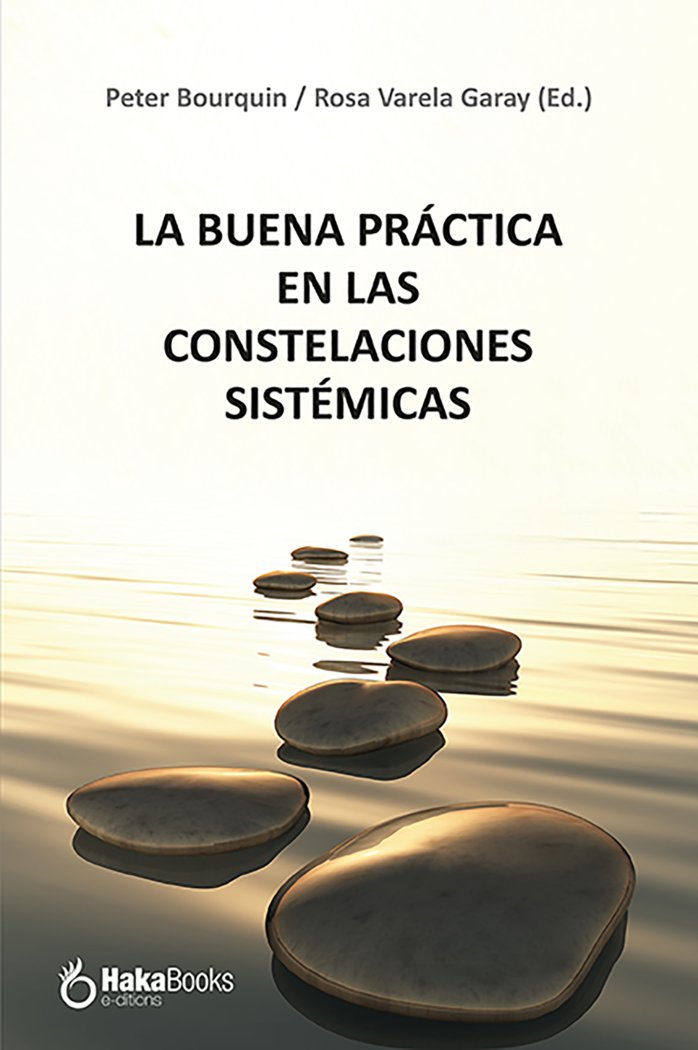 LA BUENA PRACTICA DE LAS CONSTELACIONES SISTEMICAS