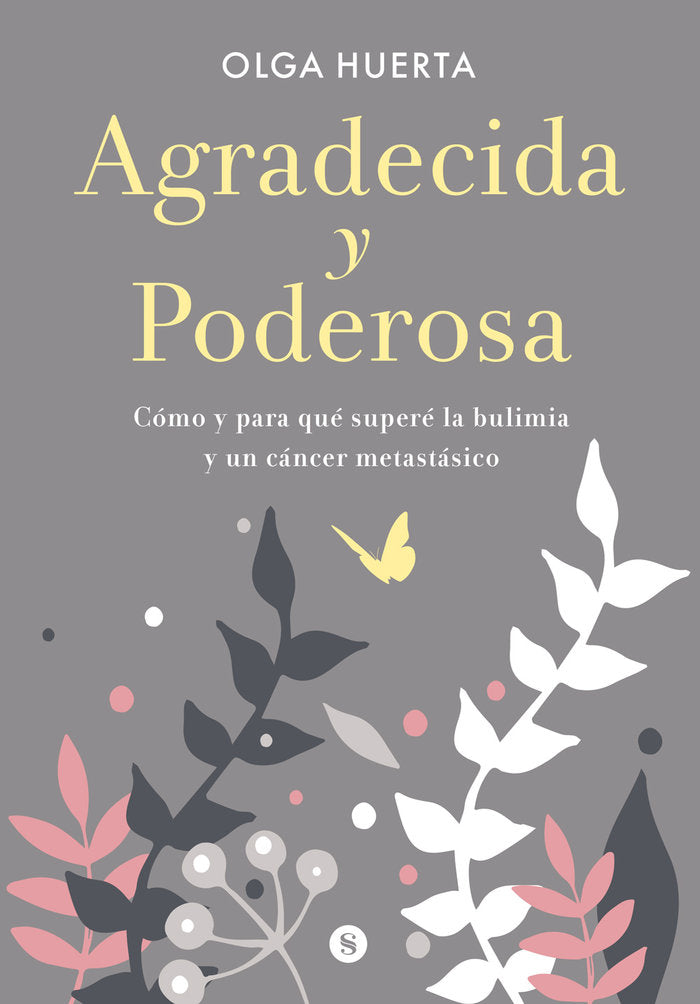 Agradecida y poderosa