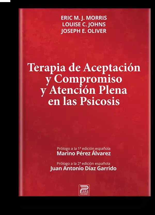 Terapia de aceptaci�n y compromiso y atenci�n plena en las Psicosis