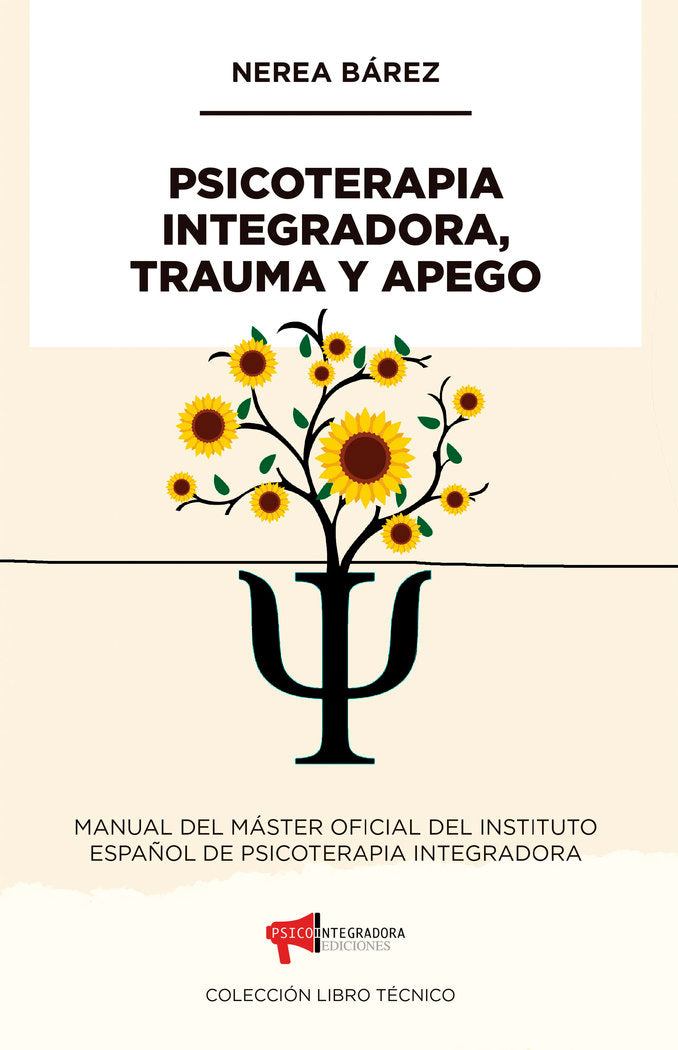 Psicoterapia Integradora, Trauma y Apego