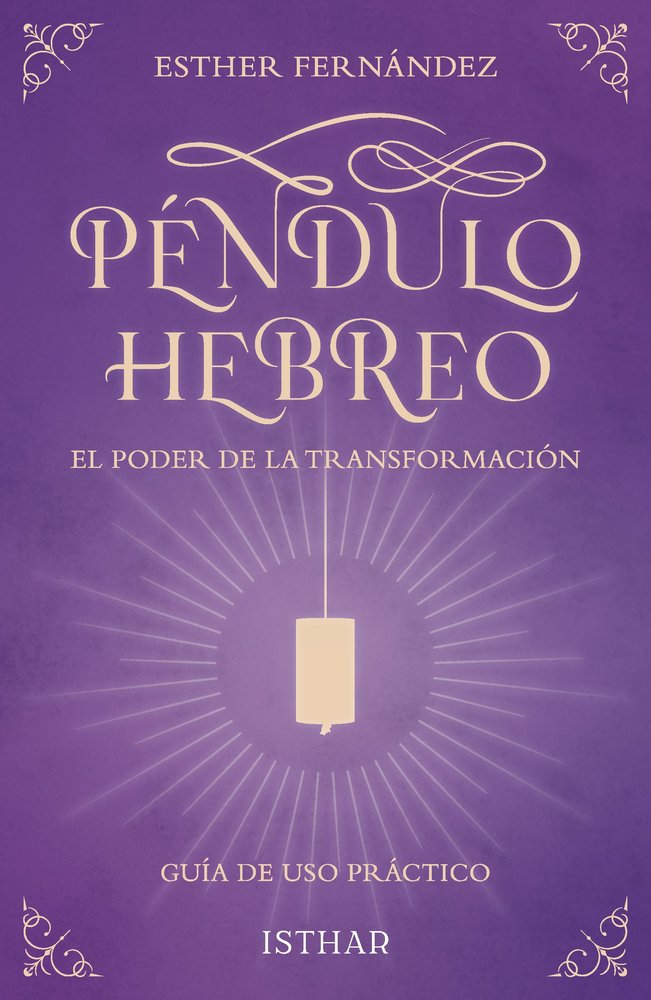 PENDULO HEBREO - EL PODER DE LA TRANSFORMACION