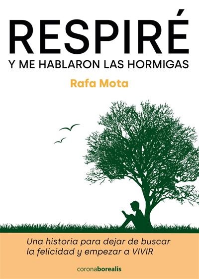 RESPIRE Y ME HABLARON LAS HORMIGASA