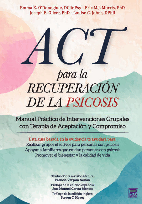 ACT para la recuperaci�n de la psicosis