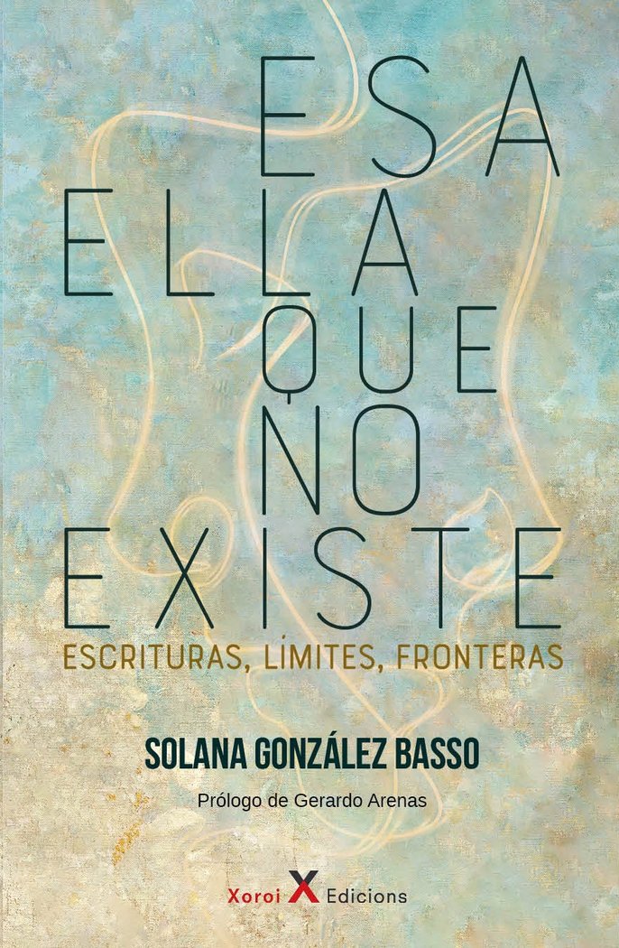 ESA ELLA QUE NO EXISTE