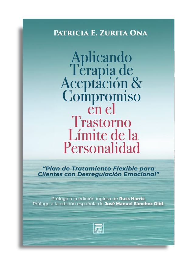 APLICANDO ACT EN EL TRASTORNO LIMITE DE LA PERSONALIDAD