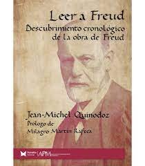 LEER A FREUD DESCUBRIMIENTO CRONOLOGICO DE LA OBRA DE FREUD